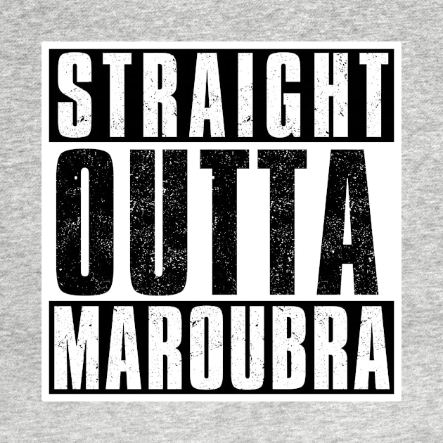 STRAIGHT OUTTA MAROUBRA by Simontology